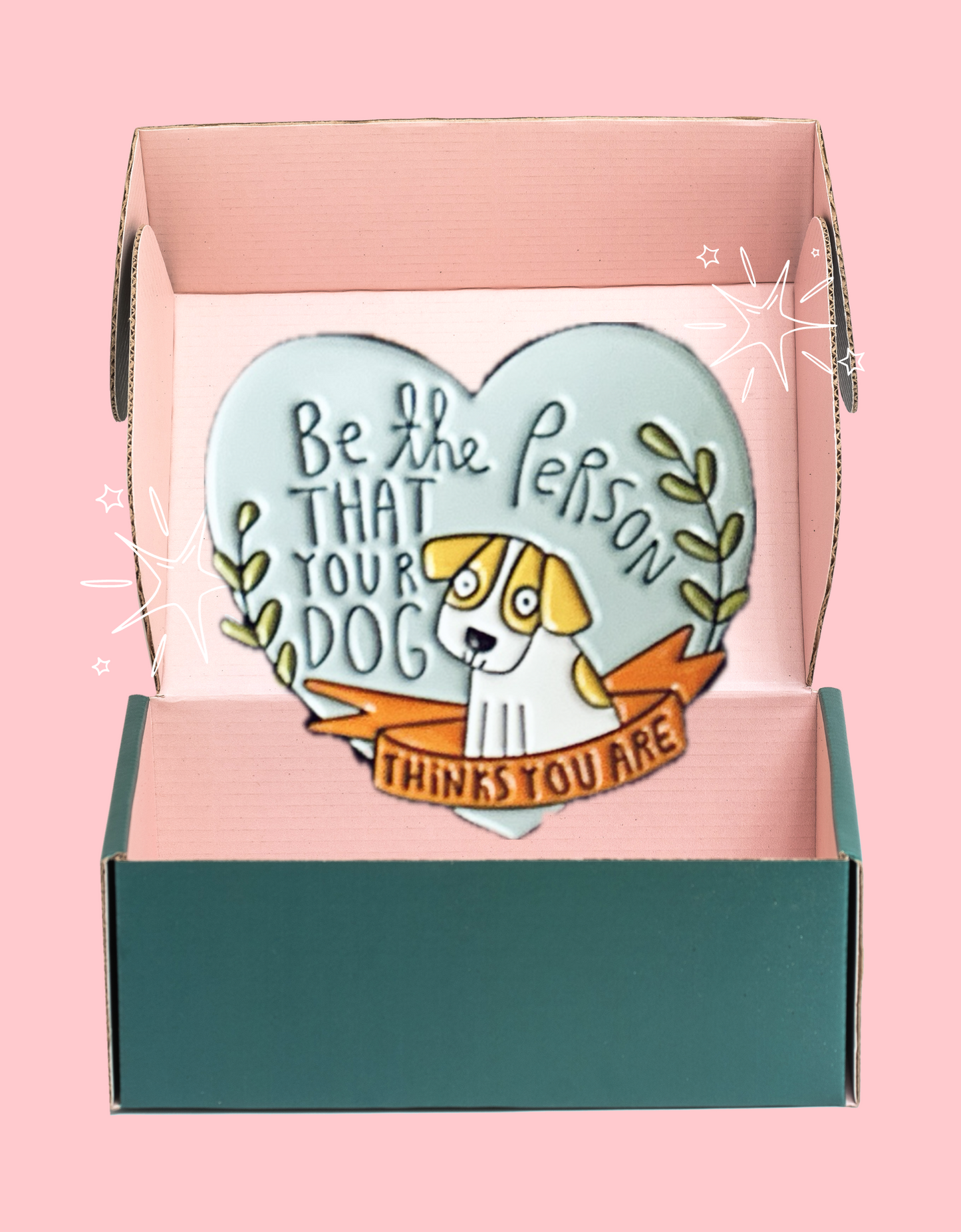 Be the Person Your Dog Thinks You Are Pin | Mental Health Inspired Gifts