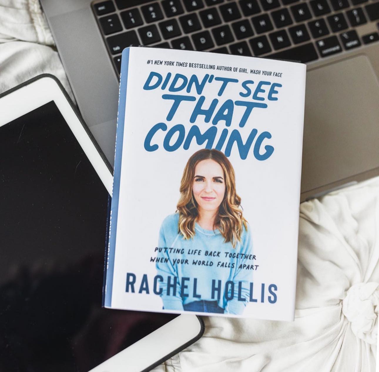 Didn't See That Coming: Putting Your Life Back Together When Your World Falls Apart by Rachel Hollis | Self Care and Mental Health Resources