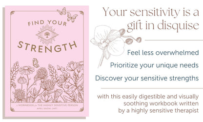 Find Your Strength: A Workbook for the Highly Sensitive Person by April Snow, LMFT | Self Care and Mental Health Resources