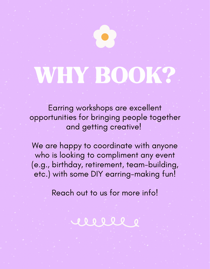 MARCH 23rd - DIY Earring Workshop - READ DESCRIPTION BEFORE BOOKING
