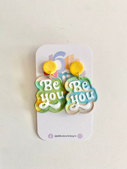 “Be You” Rainbow Dangles | Body Positive Handmade Polymer Clay Dangle Earrings