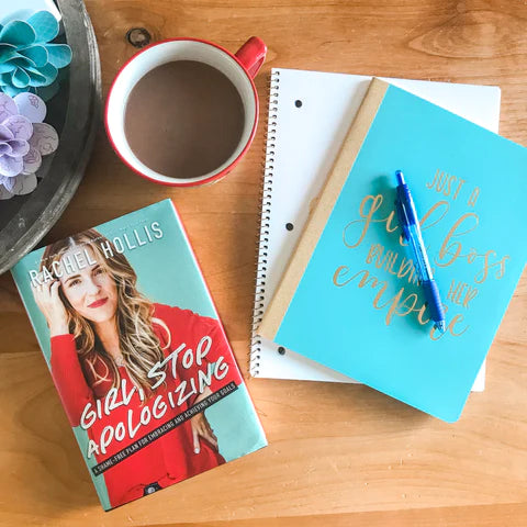 Girl, Stop Apologizing by Rachel Hollis | Self Care and Mental Health Resources